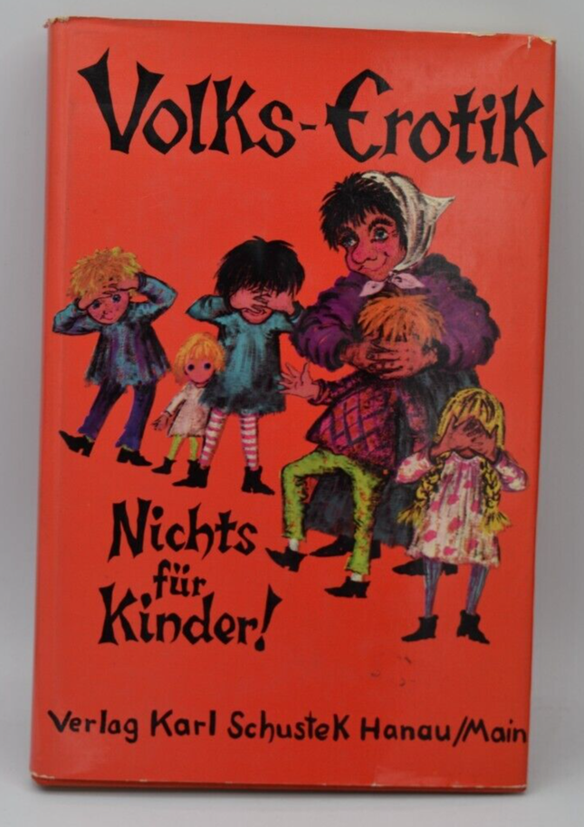 Volks Erotik nichts für kinder - Verlag Karl Schustek - livre Allemand
