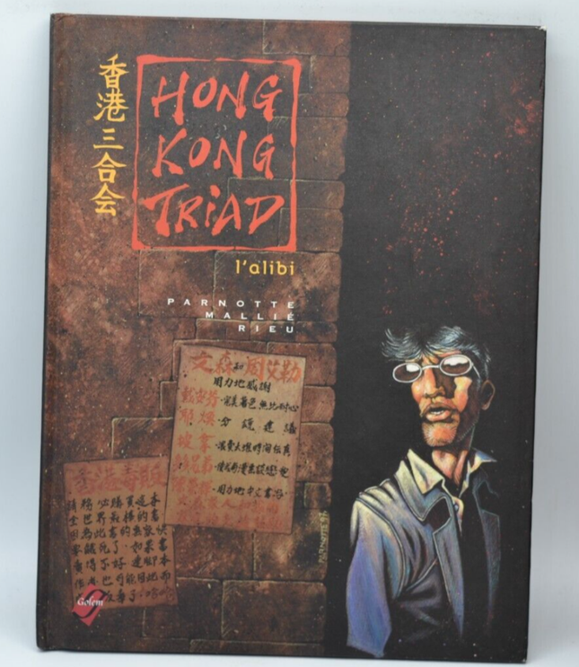 Hong Kong Triad Volume 1 The Alibi - Rieu Parnotte Mallié - 1998 - book