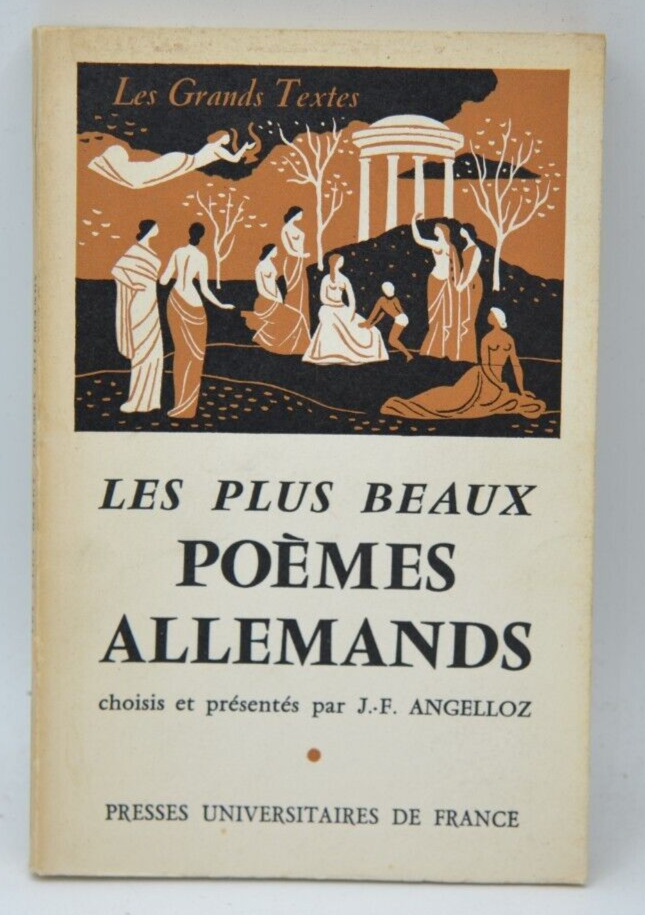 Les plus beaux poèmes Allemands - Joseph François Angelloz - 1964 - livre