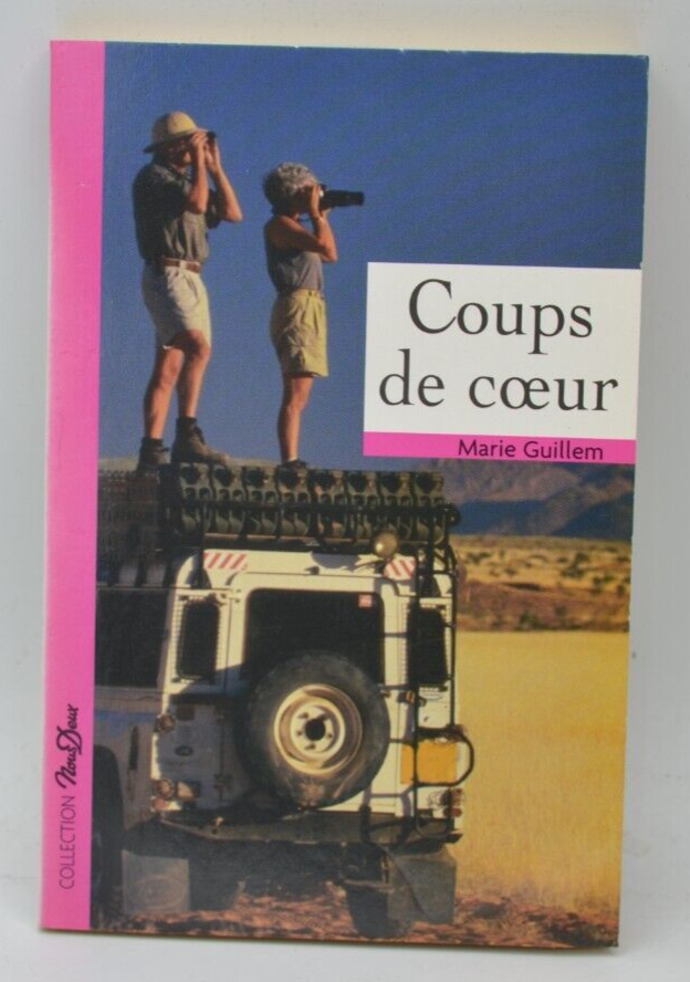 Coups de coeur - Marie Guillem - Nous Deux - livre