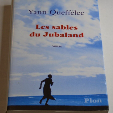 The Sands of Jubaland - Yann Queffélec - book