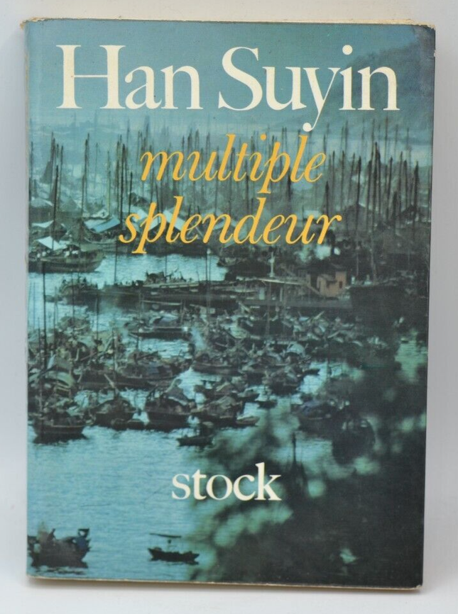 Multiple splendeur - Han Suyin - 1968 - livre