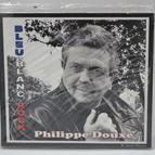 Blue White Rock - Philippe Douxe - CD