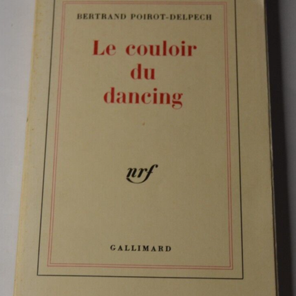 The Dance Hall Corridor - Bertrand Poirot-Delpech - book