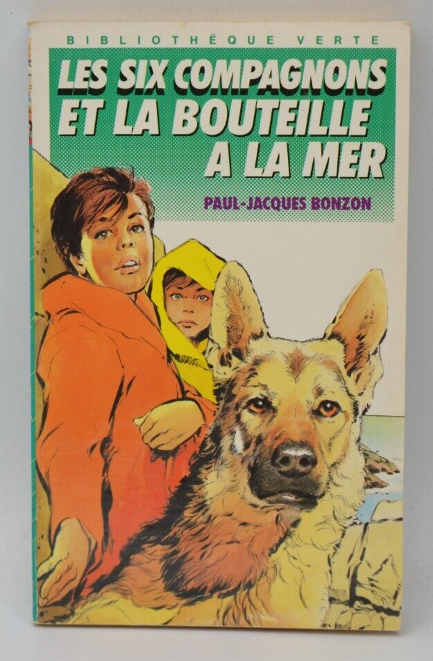 The Six Companions and the Message in a Bottle - Paul-Jacques Bonzon - Bibliothèque verte - book