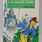 Indiana Jones Jr et les chevaliers fantômes - William McCay - Bibliothèque verte - livre