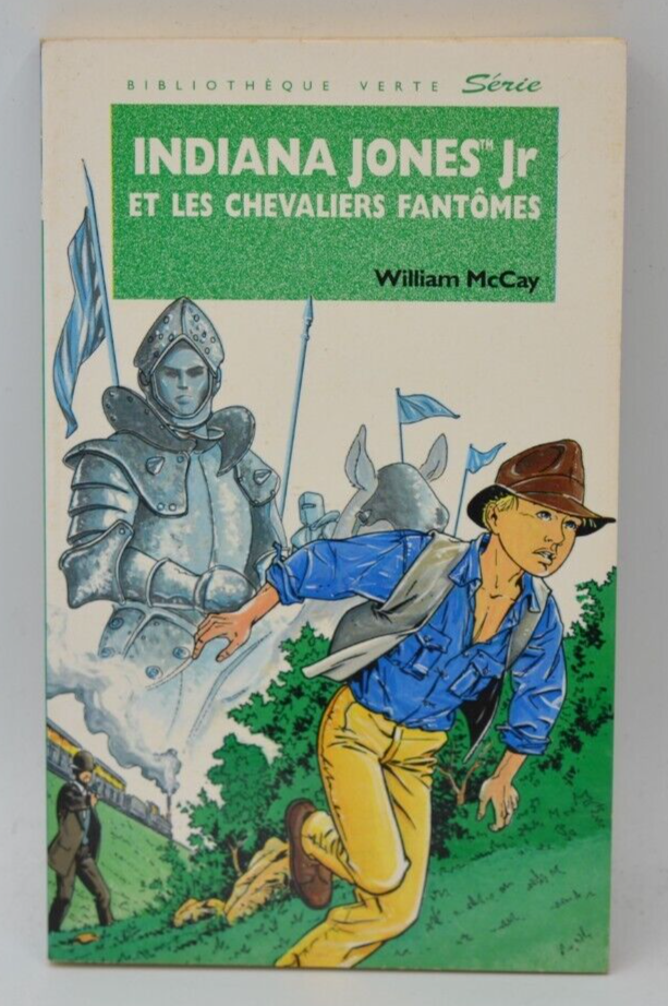 Indiana Jones Jr and the Phantom Knights - William McCay - Green Library - book