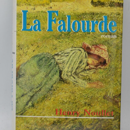 La Falourde - Henry Noullet - livre