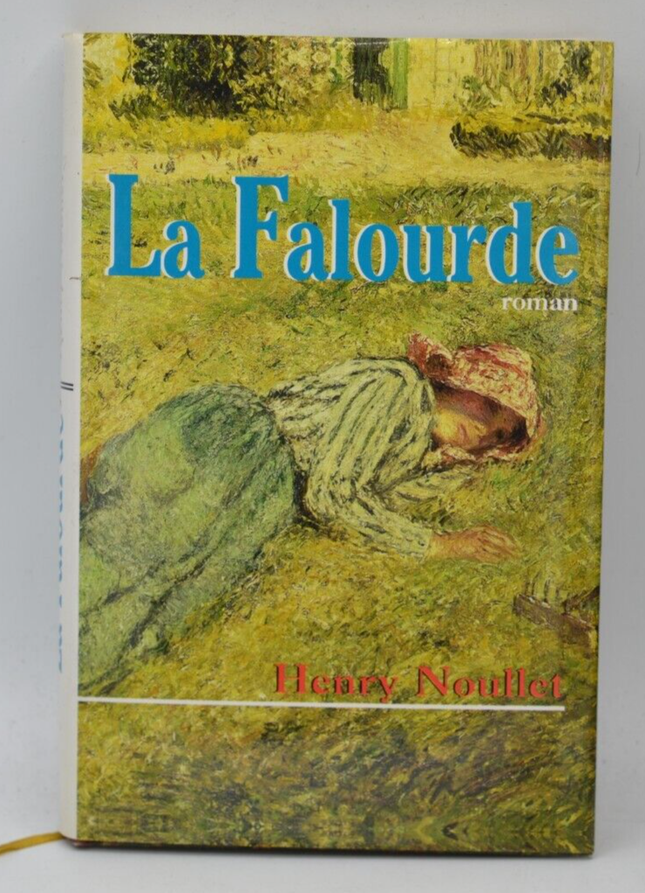 La Falourde - Henry Noullet - livre