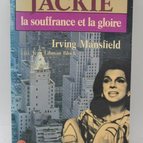 Jackie the Pain and the Glory - Irving Mansfield - 1987 - book