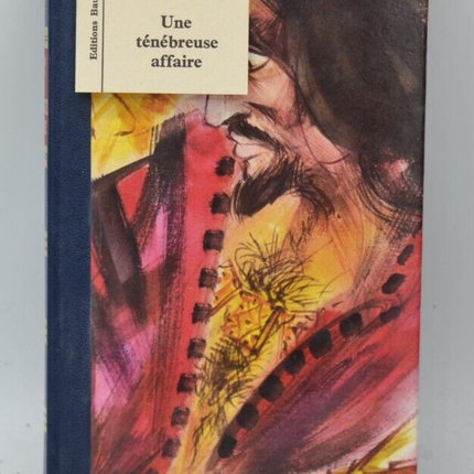 Une ténébreuse affaire - Honoré De Balzac - édition Baudelaire - 1967 - livre