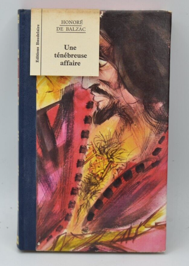 Une ténébreuse affaire - Honoré De Balzac - édition Baudelaire - 1967 - livre