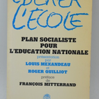 Befreit die Schule - Louis Mexandeau Roger Quilliot - 1978 - Buch