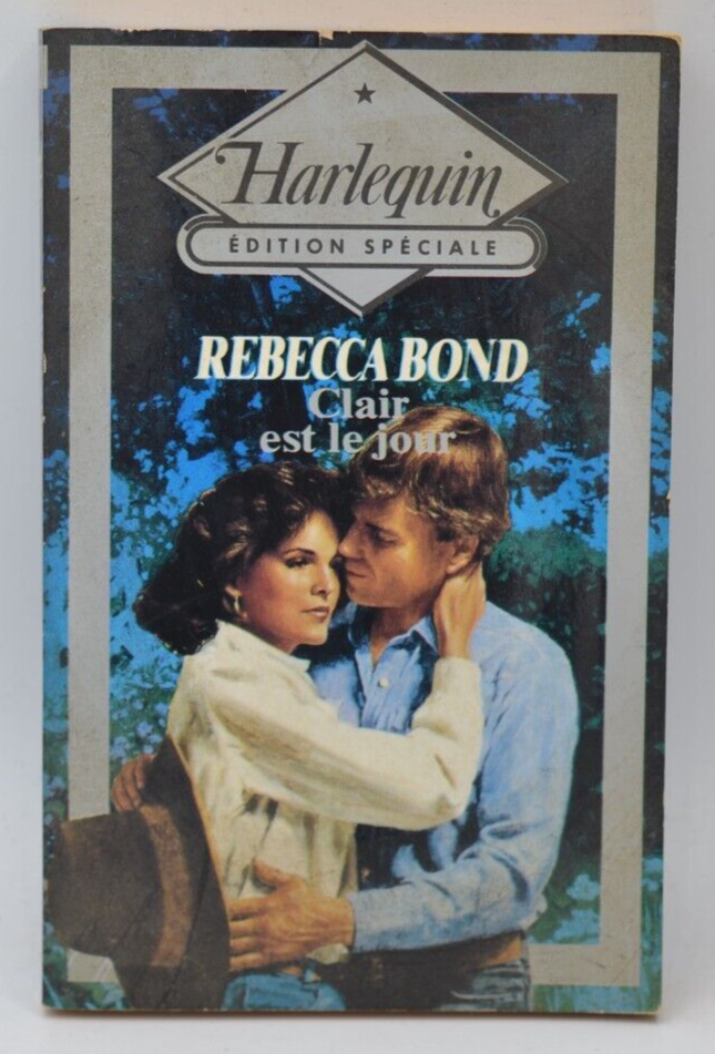 Clear is the Day - Rebecca Bond - Harlequin - book