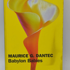 Babylon Babies – Maurice Dantec – 1999 – Buch