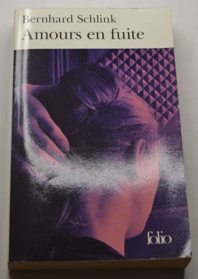 Amours en fuites - Bernhard Schlink - livre