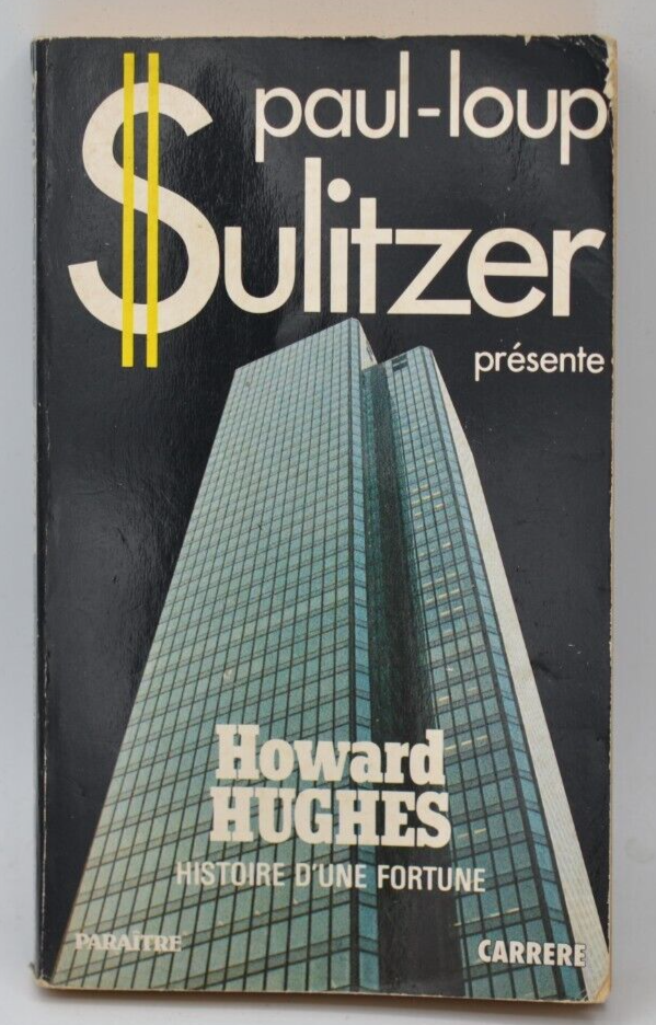 Howard hughes - Paul-Loup Sulitzer - livre