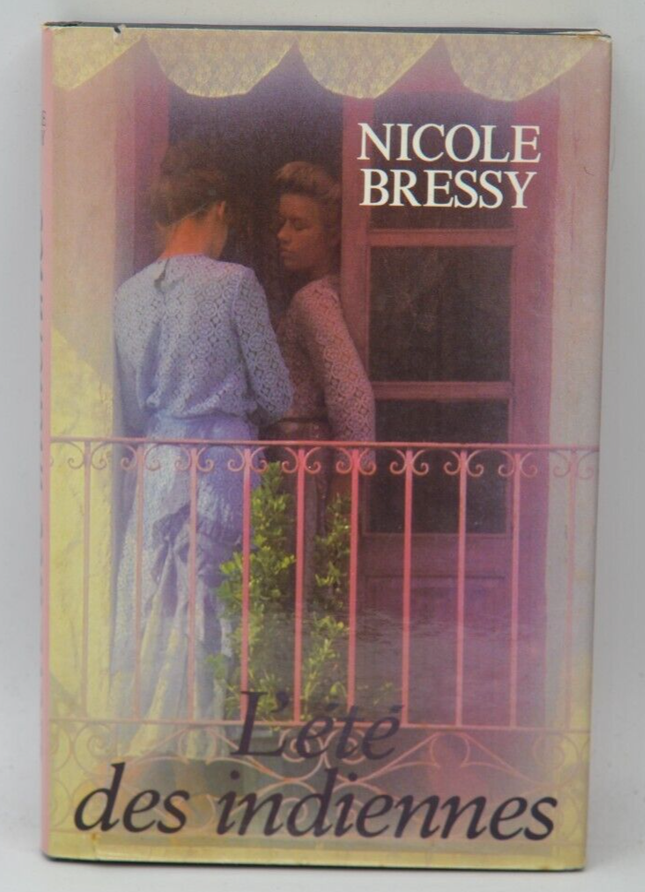 L'été des indiennes - Nicole Bressy - 1986 - livre