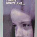 Ich war zwölf - Nathalie Schweighoffer - Buch