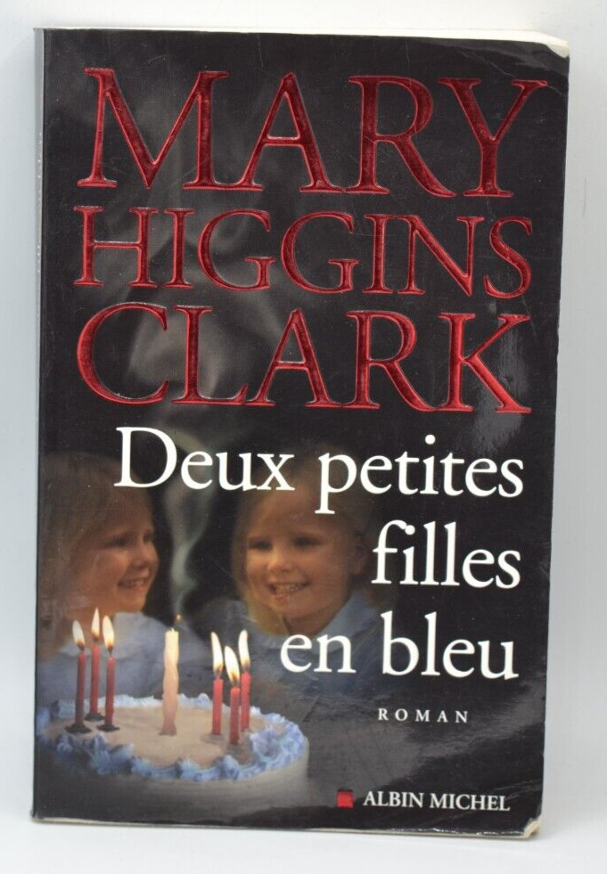 Deux petites filles en bleu - Mary Higgins Clark - livre