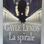The Spiral - Gayle Lynds - book