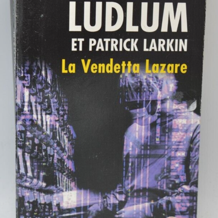 La Vendetta Lazare - Robert Ludlum - livre