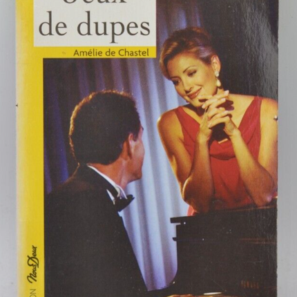 Jeux de dupes - Amélie De Chastel - Nous Deux - livre