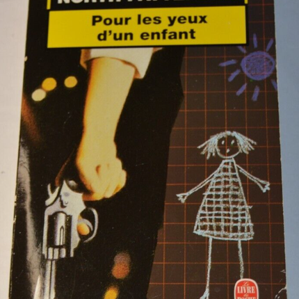 Pour les yeux d'un enfant - Richard North Patterson - livre