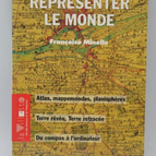 Représenter le monde - Françoise Minelle - 1992 - livre