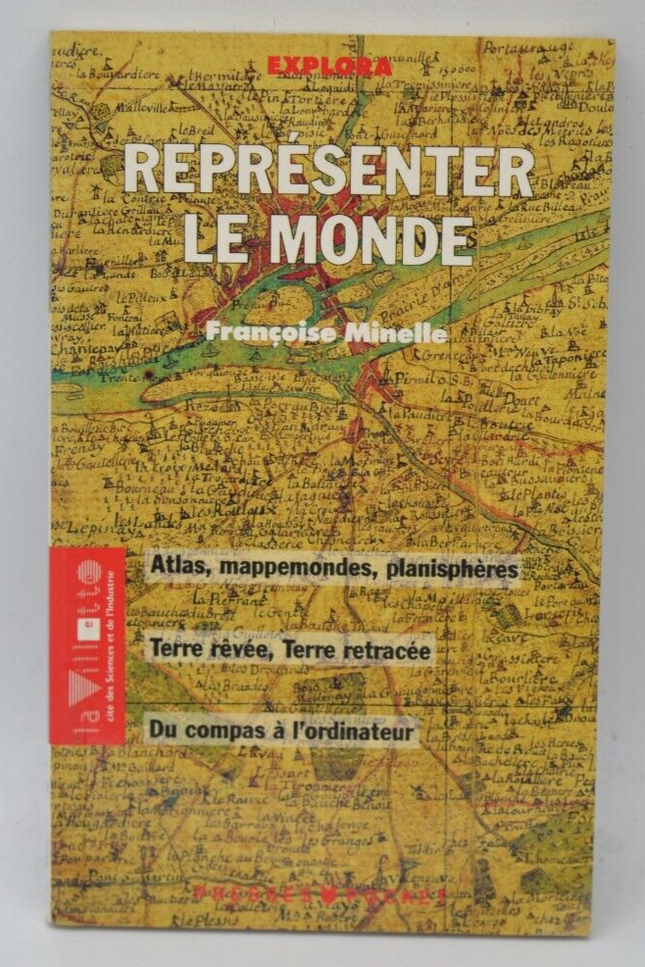 Représenter le monde - Françoise Minelle - 1992 - livre