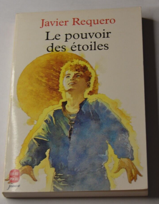Le pouvoir des étoiles - Javier Requero - livre