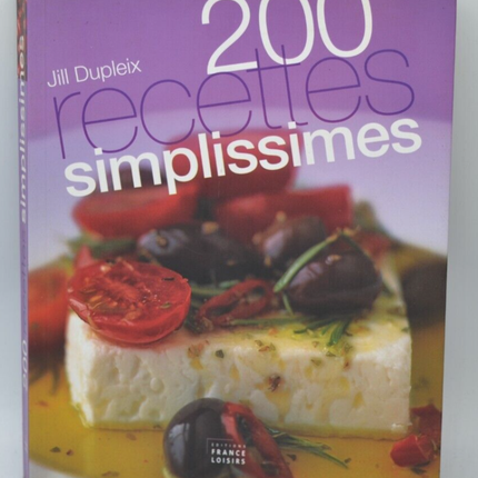 200 sehr einfache Rezepte - Dupleix Jill - Buch