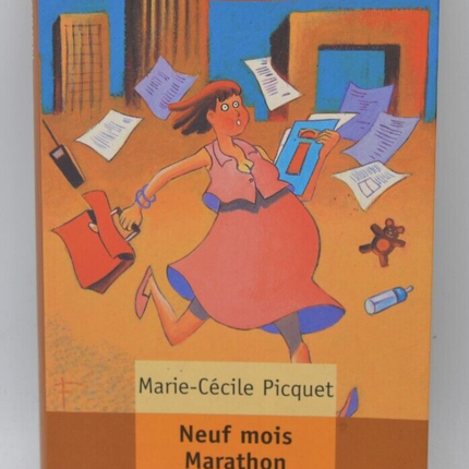 Neuf mois marathon - Marie-Cécile Picquet - 1999- livre