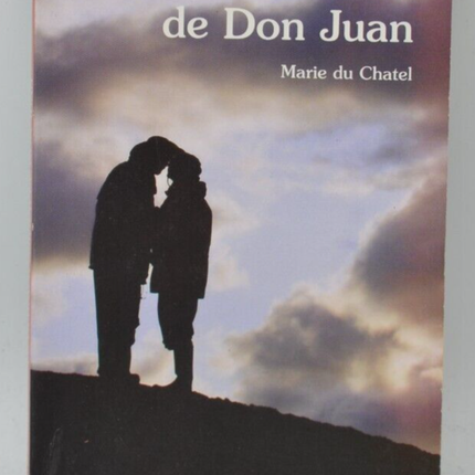 Don Juans letzte Liebe - Marie du Chatel - Wir zwei - Buch