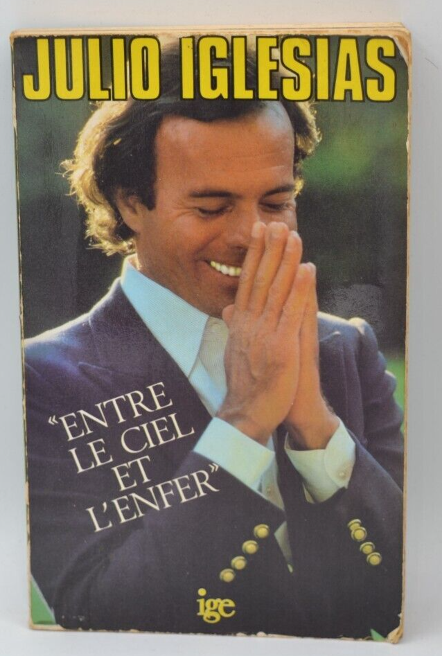 Entre Le Ciel Et L'Enfer - Iglesias Julio - livre