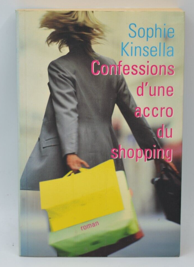 Confessions of a Shopaholic - Sophie Kinsella - 2001 - book