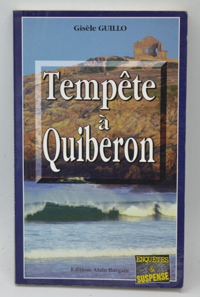 Tempête à Quiberon - Gisèle Guillo - 2004 - livre