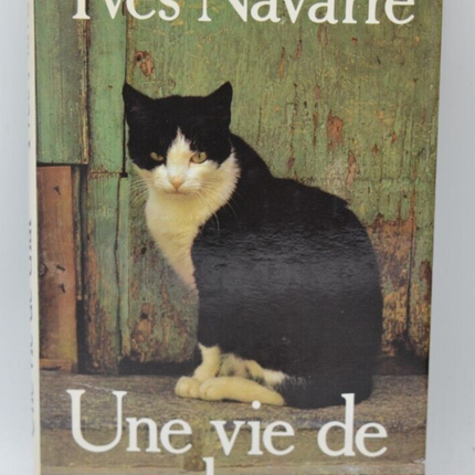 Une vie de chat - Pierre Navarre - 1987 - livre
