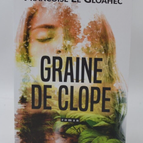 Cigarette seed autograph signature dedication author - Françoise Le Gloahec - 2023 - book