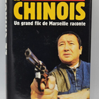 Der Chinese, ein großartiger Polizist aus Marseille, erzählt - N'Guyen Van Loc - 1992 - Buch