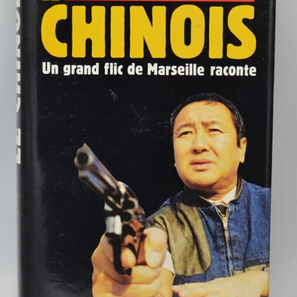 Der Chinese, ein großartiger Polizist aus Marseille, erzählt - N'Guyen Van Loc - 1992 - Buch