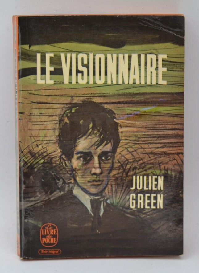 Le visionnaire - Julien Green - 1955 - livre