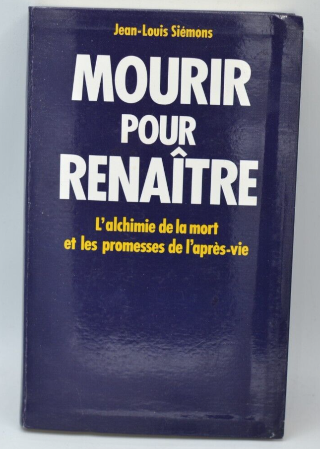 Dying to be reborn - Jean-Louis Siémons - 1998 - book