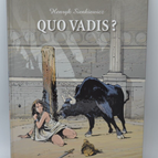 Quo Vadis - Littérature en BD - Henryk Sienkwicz - 2010- livre