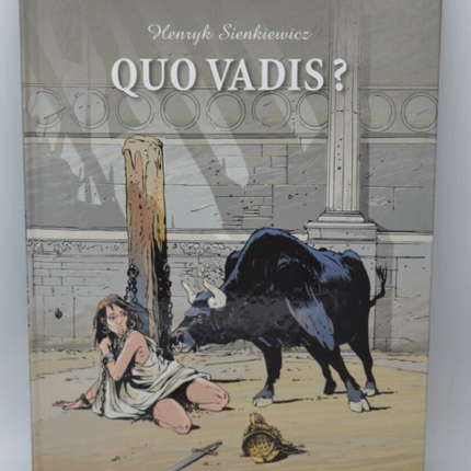 Quo Vadis - Littérature en BD - Henryk Sienkwicz - 2010- livre