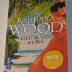 The Island of Sacred Fire - Barbara Wood - book
