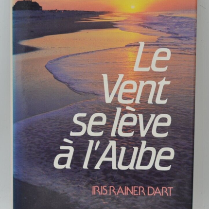 The Wind Rises at Dawn - Iris Rainer Dart - 1986 - book