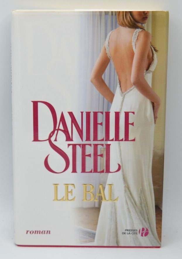 Le Bal - Danielle Steel - livre