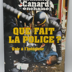 Que fait la police ? - Les Dossiers du Canard - N°71 - 1999 - livre