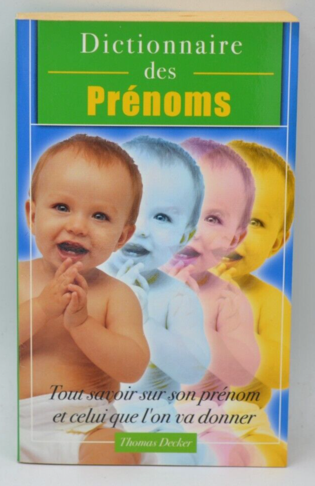 Dictionnaire des prénoms - Decker Thomas - livre